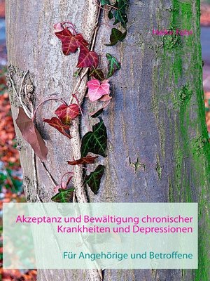 cover image of Akzeptanz und Bewältigung chronischer Krankheiten und Depressionen
